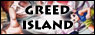 All about Greed Island